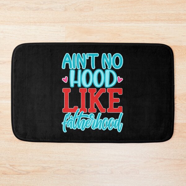 Item preview, Aint no hood like fatherhood designed and sold by FurioInc.