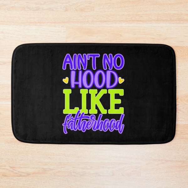 Item preview, Aint no hood like fatherhood designed and sold by FurioInc.