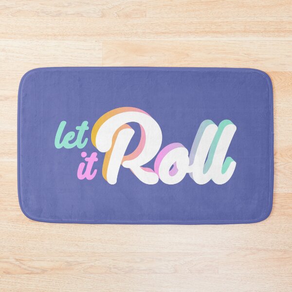Item preview, Let it Roll designed and sold by imgoodimdone.