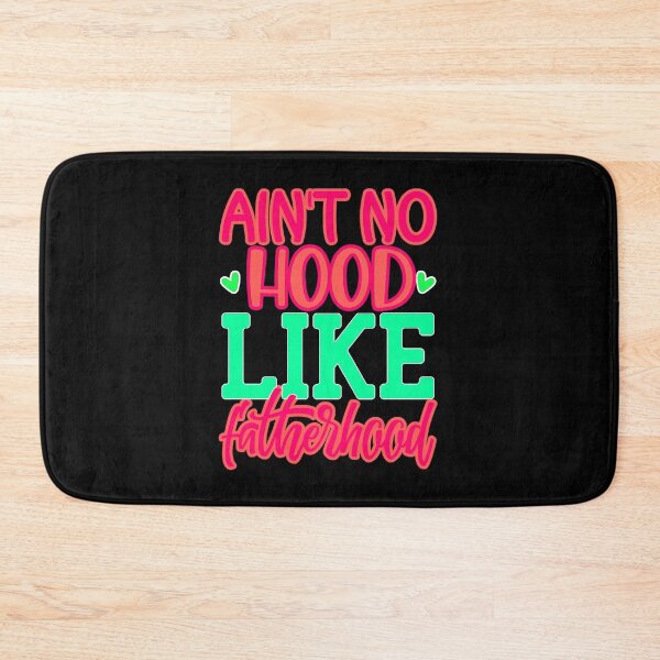 Item preview, Aint no hood like fatherhood designed and sold by FurioInc.