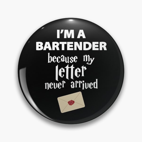 Item preview, I'm a bartender because my wizard letter never arrived designed and sold by w1ckerman.