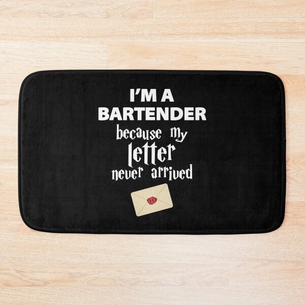 Item preview, I'm a bartender because my wizard letter never arrived designed and sold by w1ckerman.
