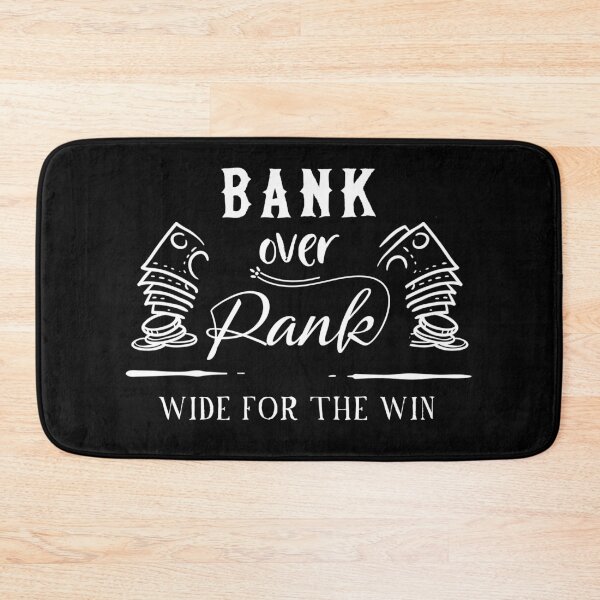 Item preview, Bank over Rank (black & white version) designed and sold by wideforthewin.
