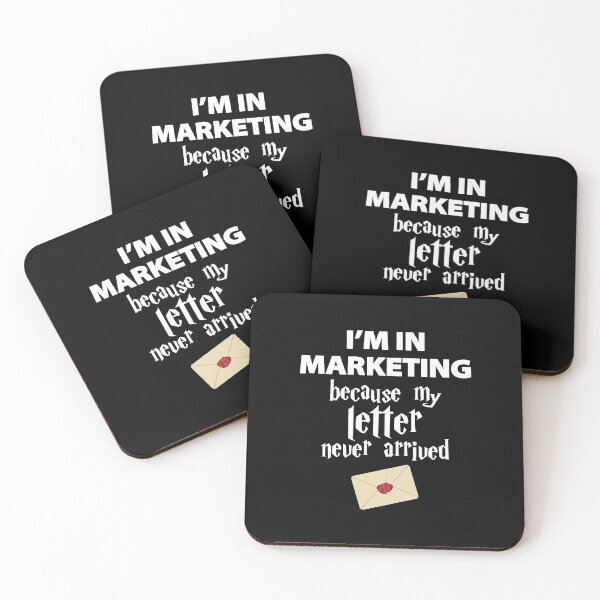 Item preview, I'm in marketing because my wizard letter never arrived designed and sold by w1ckerman.