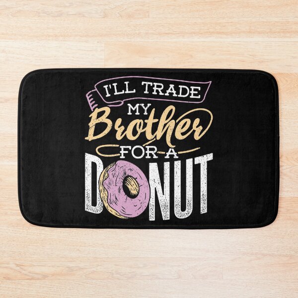 Item preview, Brother for donut designed and sold by Svetiik.