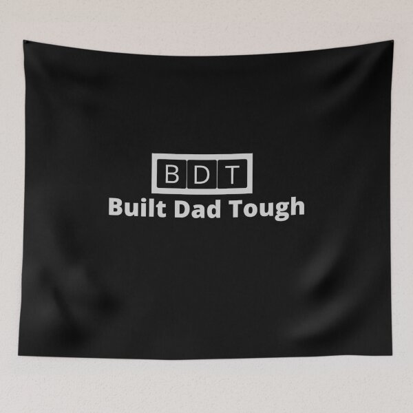 Item preview, Built Dad Tough  designed and sold by Magic Touch  ⭐⭐⭐⭐⭐.