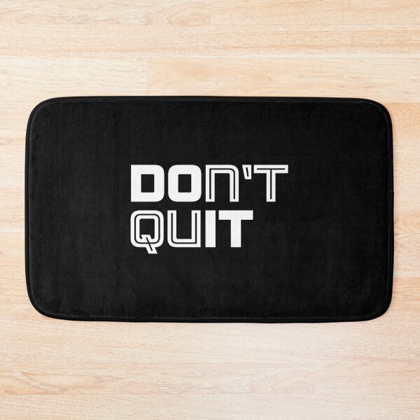 Item preview, Don't Quit designed and sold by Tobias Langner.