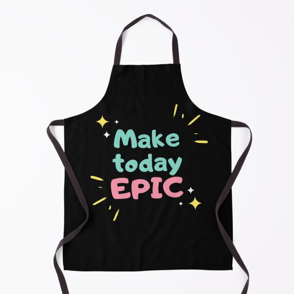 Item preview, Make today epic designed and sold by Aura __Print.