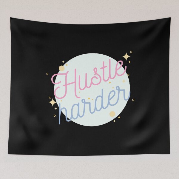 Item preview, Hustle harder designed and sold by Aura __Print.