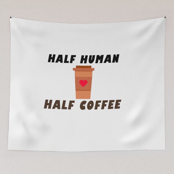 Item preview,  Half Human Half Coffee - Funny Coffee  designed and sold by Yasmine khalifa.