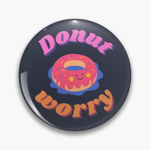 Item preview, Donut se preocupe designed and sold by Amanitus.
