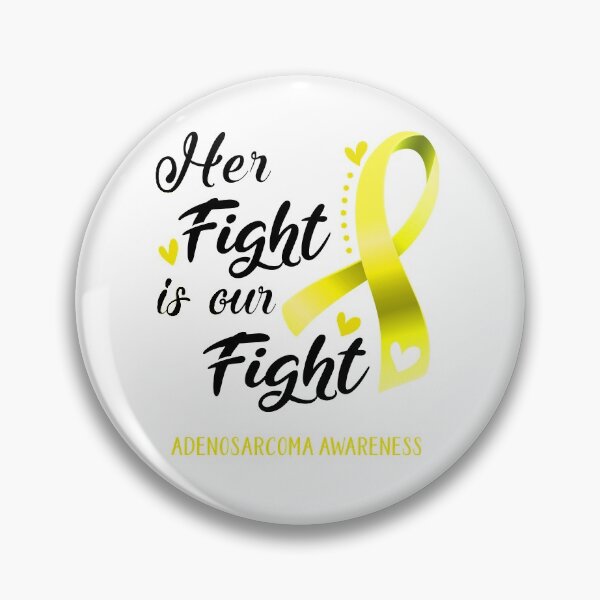 Item preview, Her Fight Is Our Fight Adenosarcoma Awareness designed and sold by hvoid41.