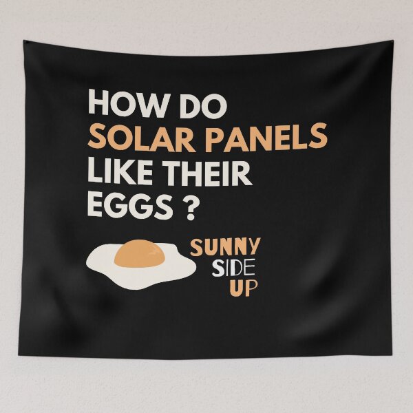 Item preview, How Do Solar Panels Like Their Eggs? Sunny-Side Up - Solar Panel Puns designed and sold by WeStarDust.