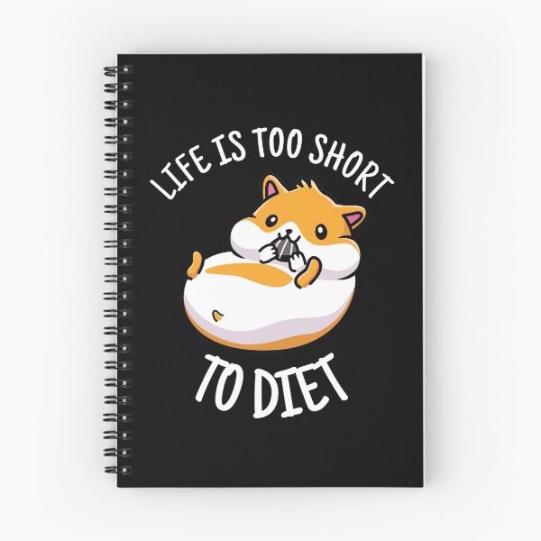 Item preview, Life Is Too Short To Diet designed and sold by designeclipse.