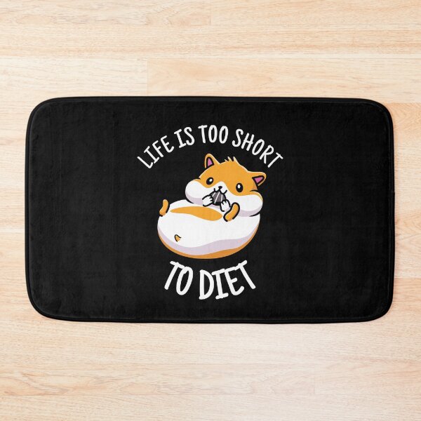 Item preview, Life Is Too Short To Diet designed and sold by designeclipse.
