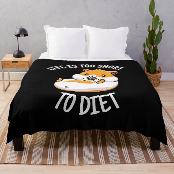 Item preview, Life Is Too Short To Diet designed and sold by designeclipse.