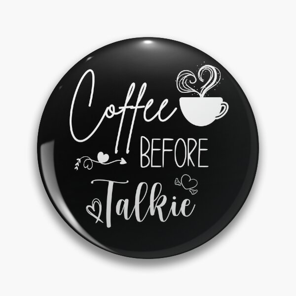 Item preview, Coffee Before Talkie ,  designed and sold by joygift369.