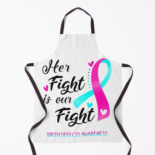 Item preview, Her Fight Is Our Fight Birth defects Awareness designed and sold by hvoid41.