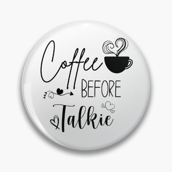 Item preview, Coffee Before Talkie ,  designed and sold by joygift369.