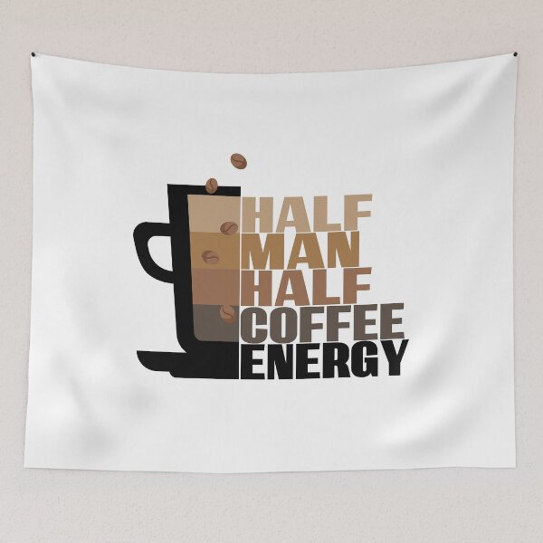 Item preview, HALF MAN HALF COFFEE ENERGY designed and sold by ARTsPlural.
