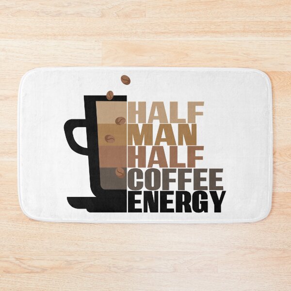Item preview, HALF MAN HALF COFFEE ENERGY designed and sold by ARTsPlural.