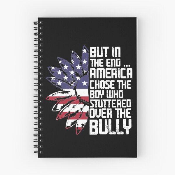 Item preview, but in the end america chose the boy who stuttered unique but in the end america chose the boy who stuttered designed and sold by Ilyas912.