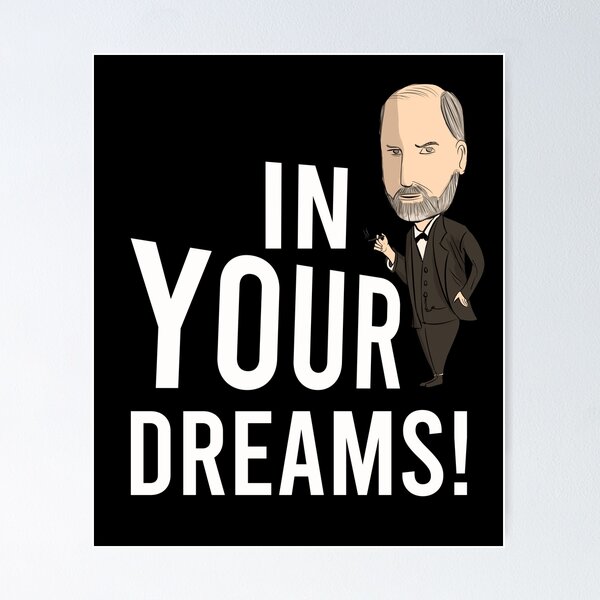Item preview, In your dreams designed and sold by Matheus2001.