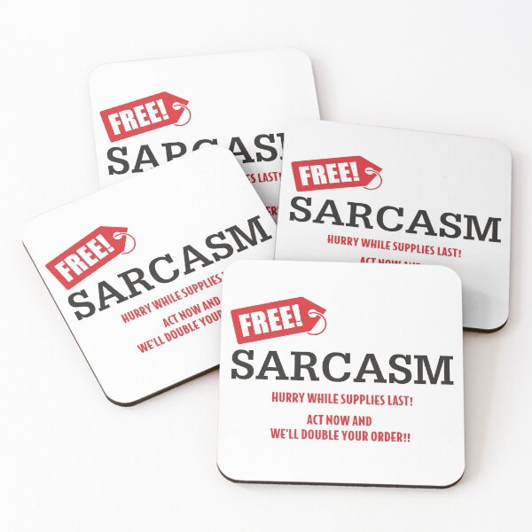 Item preview, Free Sarcasm designed and sold by JRP Design.