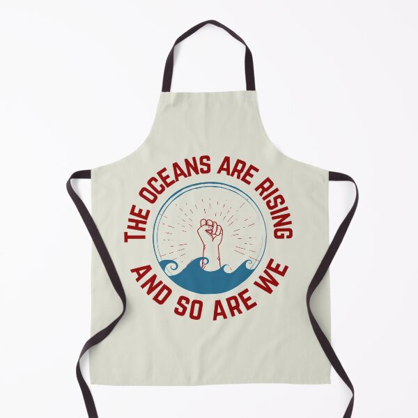 Item preview, The oceans are rising and so are we ! designed and sold by Growwithme.