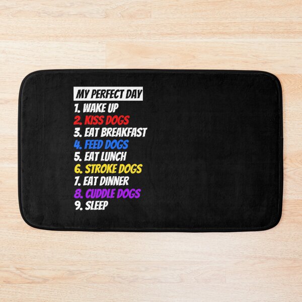 Item preview, Funny Perfect Day For Dog Lovers Design designed and sold by Brimwood.