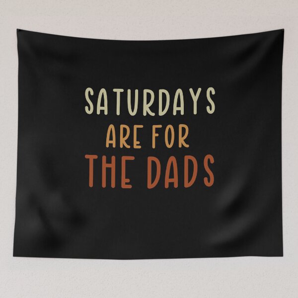 Item preview, Saturdays Are For The Dads, Gift For Dad, Father's Day  designed and sold by Simoakn.