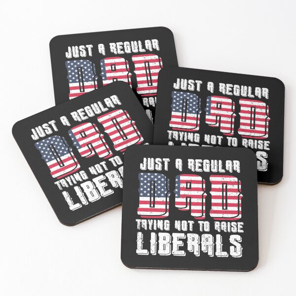 Item preview, Just a Regular Dad Trying Not To Raise Liberals designed and sold by ecomdesign.