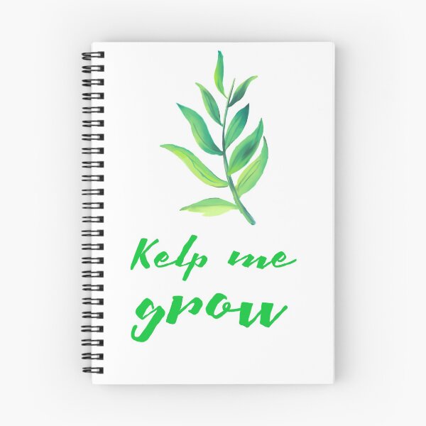 Item preview, Kelp Me Grow Pun designed and sold by MichaelRhodes.