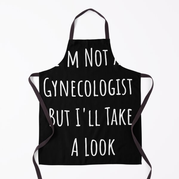 Item preview, Im not Gynecologist Funny Tee | Funny Shit | Adult humor Shirt | Offensive t-shirt | Comic shirts | Inappropriate Shirt | Physician Assistant Shirt designed and sold by Midouguechi.