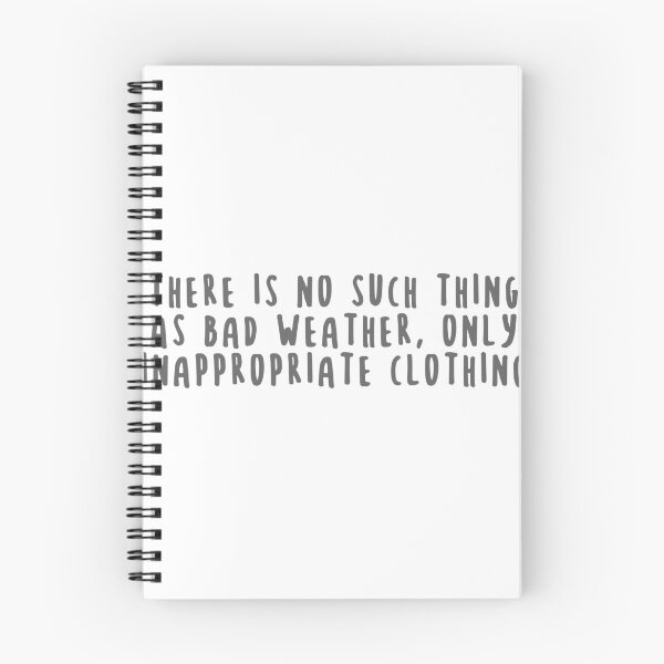 Item preview, There is no such thing as bad weather, only inappropriate clothing designed and sold by CalvinMade.