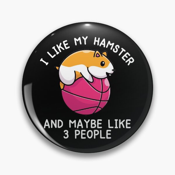 Item preview, I Like My Hamster And Maybe Like 3 People designed and sold by designeclipse.