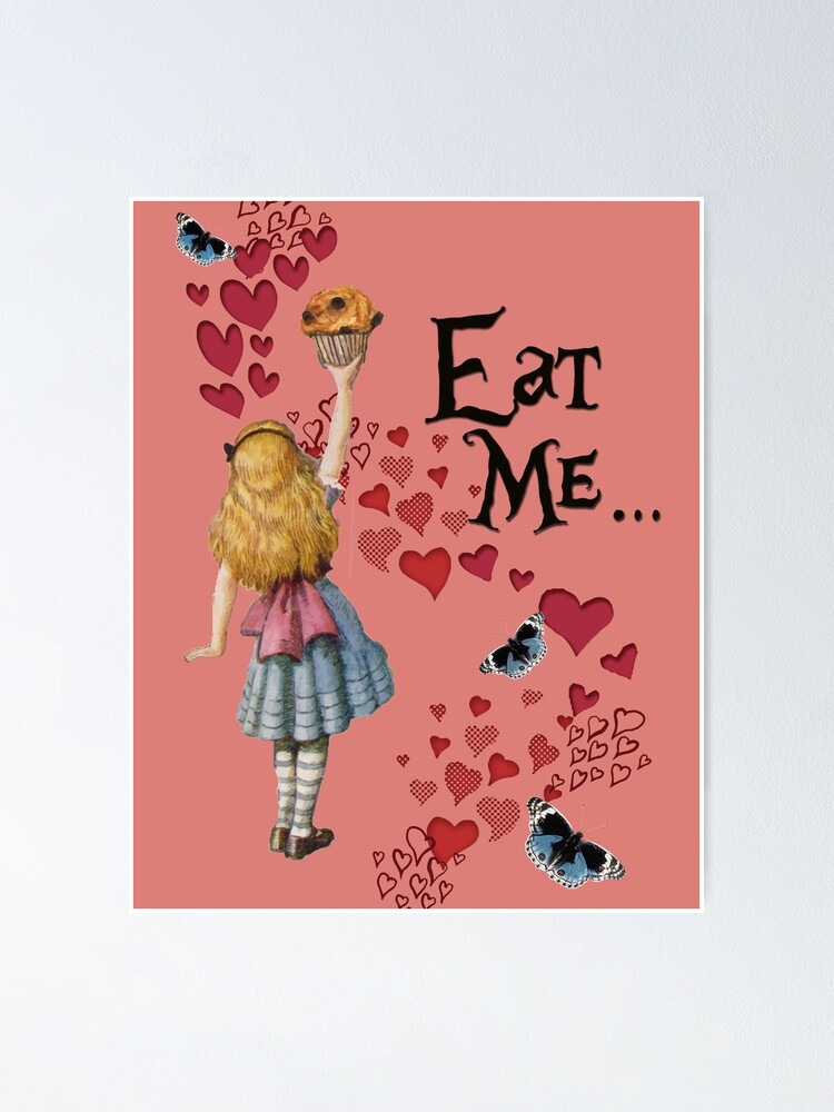 Alice In Wonderland Eat Me Vintage Illustration Poster By Dictionaryart Redbubble