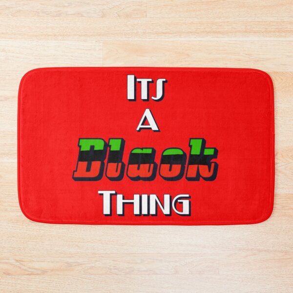 Item preview, Its A Black Thing designed and sold by Knottygirl.