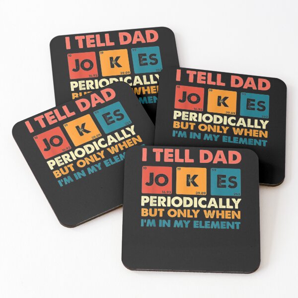 Item preview, I Tell Dad Jokes Periodically But Only When I'm My Element designed and sold by georgebuckart.