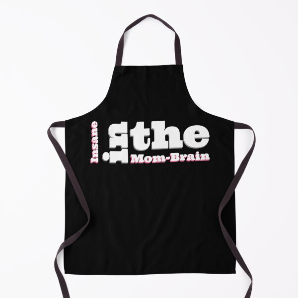 Item preview, Insane in the Mom-Brain designed and sold by AllRyeTea.