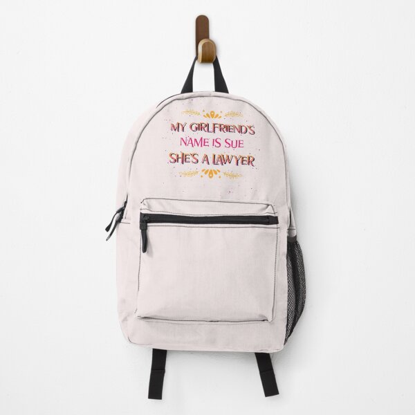 Item preview, My Girlfriend's Name is Sue She's a Lawyer designed and sold by TAPDesigns.