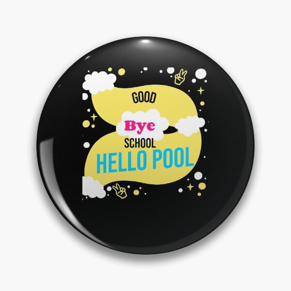 Item preview, Good bye school hello pool- I love you all class dismissed designed and sold by mr&mrsmalik malik.