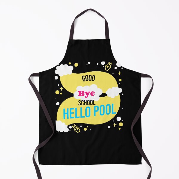 Item preview, Good bye school hello pool- I love you all class dismissed designed and sold by mr&mrsmalik malik.