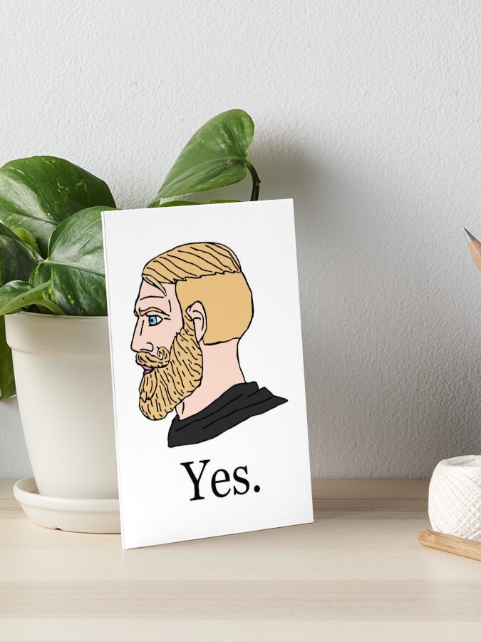 Yes Chad But Flipped | Art Board Print