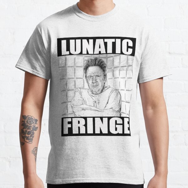 lunatic fringe t shirt