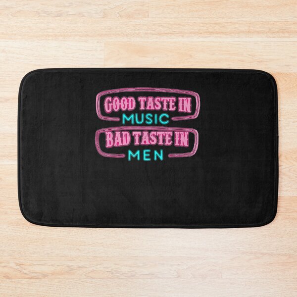 Artikelvorschau, Good Taste in Music Bad Taste in Men, Funny Sarcasm T-Shirt entworfen und verkauft von Lukifo-Amity.