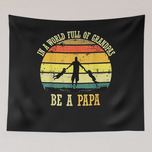 Item preview, In A World Full Of Grandpas Be A Papa Vintage Fathers day T-Shirt designed and sold by Lukifo-Amity.