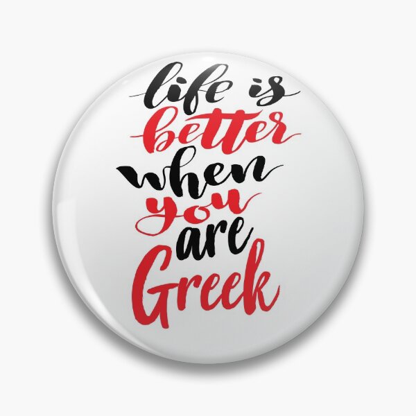 Item preview, Life Is Better When You Are Greek Growing Up Greek Greece designed and sold by ProjectX23.