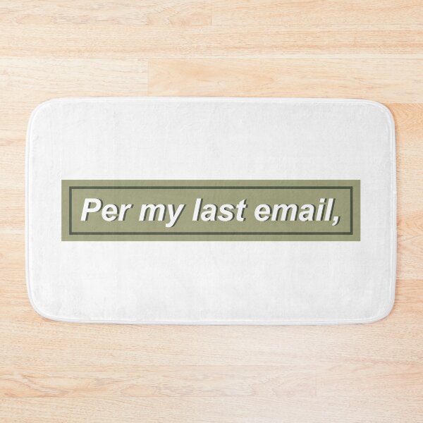 Item preview, Per my last email, - Green designed and sold by DianaHumble.