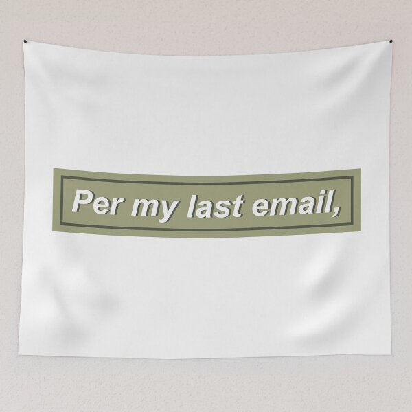 Item preview, Per my last email, - Green designed and sold by DianaHumble.